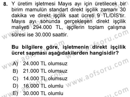 Maliyet Ve Yönetim Muhasebesi Dersi 2025 - 2026 Yılı (Vize) Ara Sınav Soruları 8. Soru