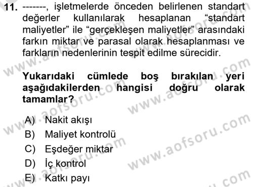 Maliyet Ve Yönetim Muhasebesi Dersi 2025 - 2026 Yılı (Final) Dönem Sonu Sınav Soruları 11. Soru