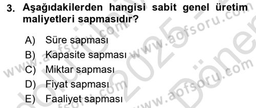 Maliyet Ve Yönetim Muhasebesi Dersi 2025 - 2026 Yılı (Final) Dönem Sonu Sınav Soruları 3. Soru