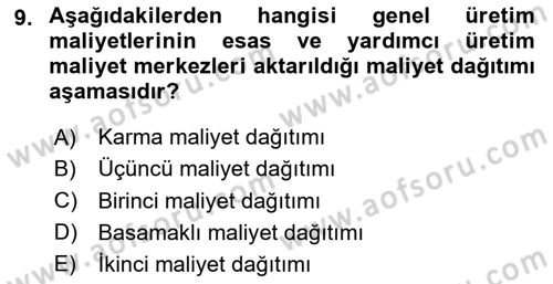 Maliyet Ve Yönetim Muhasebesi Dersi 2025 - 2026 Yılı Yaz Okulu Sınav Soruları 9. Soru