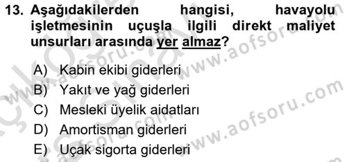 Havacılık İşletmelerinde Muhasebe Uygulamaları Dersi 2018 - 2019 Yılı 3 Ders Sınav Soruları 13. Soru