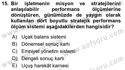Havacılık İşletmelerinde Muhasebe Uygulamaları Dersi 2018 - 2019 Yılı 3 Ders Sınav Soruları 15. Soru