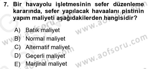 Havacılık İşletmelerinde Muhasebe Uygulamaları Dersi 2018 - 2019 Yılı (Vize) Ara Sınav Soruları 7. Soru