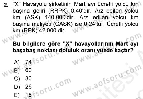 Havacılık İşletmelerinde Muhasebe Uygulamaları Dersi 2018 - 2019 Yılı (Final) Dönem Sonu Sınav Soruları 2. Soru