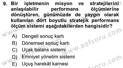 Havacılık İşletmelerinde Muhasebe Uygulamaları Dersi 2018 - 2019 Yılı (Final) Dönem Sonu Sınavı 9. Soru