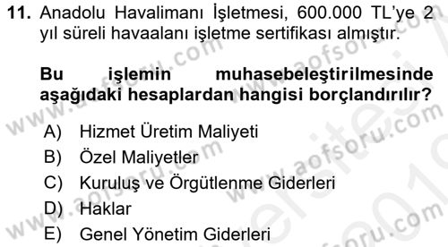Havacılık İşletmelerinde Muhasebe Uygulamaları Dersi 2018 - 2019 Yılı Tek Ders Sınav Soruları 11. Soru