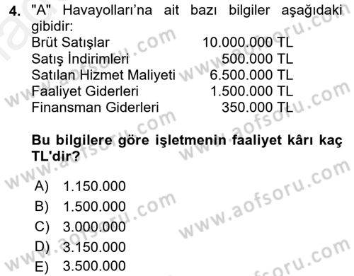 Havacılık İşletmelerinde Muhasebe Uygulamaları Dersi 2018 - 2019 Yılı Tek Ders Sınav Soruları 4. Soru