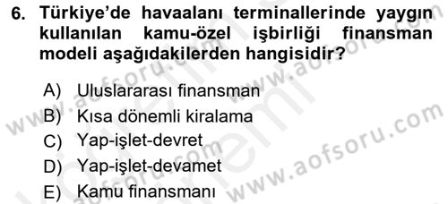 Havacılık İşletmelerinde Muhasebe Uygulamaları Dersi 2018 - 2019 Yılı Tek Ders Sınav Soruları 6. Soru