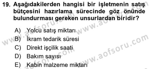 Havacılık İşletmelerinde Muhasebe Uygulamaları Dersi 2018 - 2019 Yılı Yaz Okulu Sınav Soruları 19. Soru