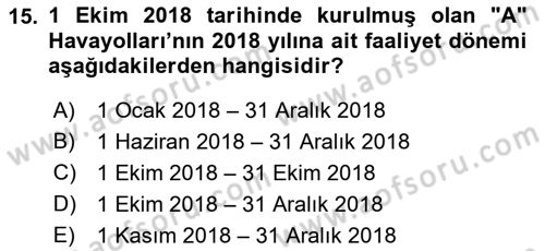 Havacılık İşletmelerinde Muhasebe Uygulamaları Dersi Ara Sınavı Deneme Sınav Soruları 15. Soru