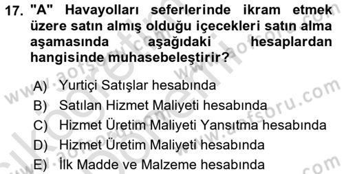 Havacılık İşletmelerinde Muhasebe Uygulamaları Dersi Ara Sınavı Deneme Sınav Soruları 17. Soru