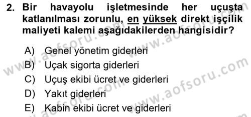 Havacılık İşletmelerinde Muhasebe Uygulamaları Dersi Ara Sınavı Deneme Sınav Soruları 2. Soru