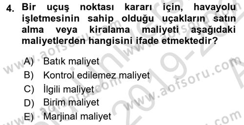 Havacılık İşletmelerinde Muhasebe Uygulamaları Dersi Ara Sınavı Deneme Sınav Soruları 4. Soru