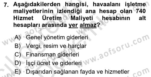 Havacılık İşletmelerinde Muhasebe Uygulamaları Dersi Ara Sınavı Deneme Sınav Soruları 7. Soru
