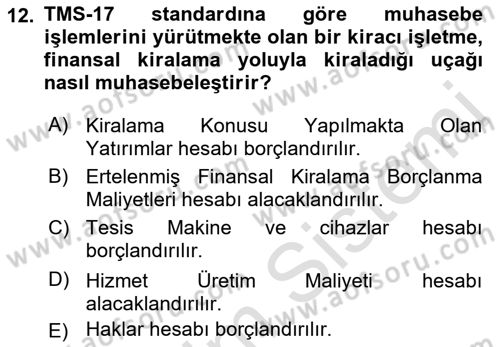 Havacılık İşletmelerinde Muhasebe Uygulamaları Dersi 2019 - 2020 Yılı (Final) Dönem Sonu Sınav Soruları 12. Soru