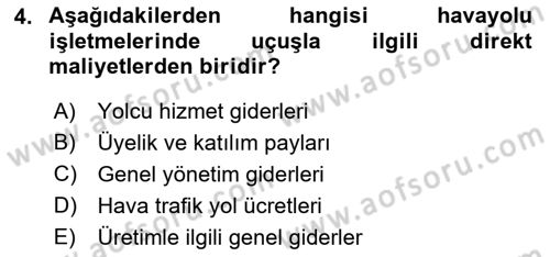 Havacılık İşletmelerinde Muhasebe Uygulamaları Dersi 2019 - 2020 Yılı (Final) Dönem Sonu Sınav Soruları 4. Soru