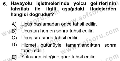 Havacılık İşletmelerinde Muhasebe Uygulamaları Dersi 2020 - 2021 Yılı Yaz Okulu Sınav Soruları 6. Soru