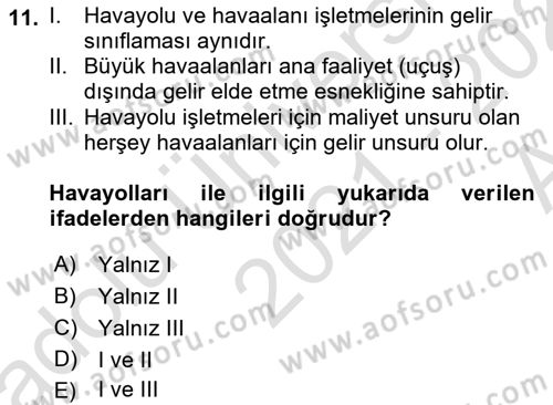 Havacılık İşletmelerinde Muhasebe Uygulamaları Dersi 2021 - 2022 Yılı (Vize) Ara Sınav Soruları 11. Soru