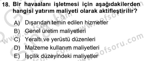 Havacılık İşletmelerinde Muhasebe Uygulamaları Dersi 2022 - 2023 Yılı (Vize) Ara Sınav Soruları 18. Soru