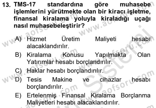 Havacılık İşletmelerinde Muhasebe Uygulamaları Dersi 2022 - 2023 Yılı (Final) Dönem Sonu Sınav Soruları 13. Soru