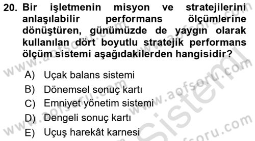 Havacılık İşletmelerinde Muhasebe Uygulamaları Dersi 2022 - 2023 Yılı (Final) Dönem Sonu Sınav Soruları 20. Soru
