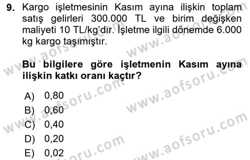Havacılık İşletmelerinde Muhasebe Uygulamaları Dersi 2022 - 2023 Yılı (Final) Dönem Sonu Sınav Soruları 9. Soru