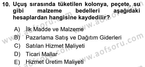 Havacılık İşletmelerinde Muhasebe Uygulamaları Dersi 2022 - 2023 Yılı Yaz Okulu Sınav Soruları 10. Soru