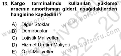 Havacılık İşletmelerinde Muhasebe Uygulamaları Dersi 2022 - 2023 Yılı Yaz Okulu Sınav Soruları 13. Soru