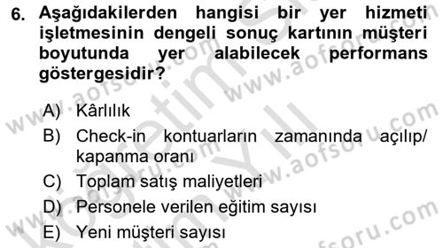Havacılık İşletmelerinde Muhasebe Uygulamaları Dersi 2022 - 2023 Yılı Yaz Okulu Sınav Soruları 6. Soru