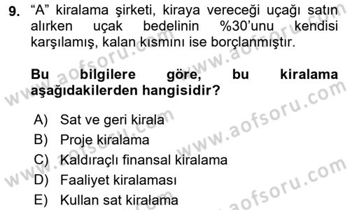 Havacılık İşletmelerinde Muhasebe Uygulamaları Dersi 2022 - 2023 Yılı Yaz Okulu Sınav Soruları 9. Soru
