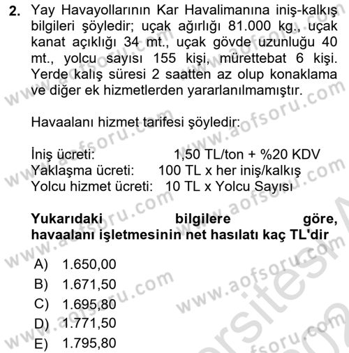 Havacılık İşletmelerinde Muhasebe Uygulamaları Dersi 2023 - 2024 Yılı (Vize) Ara Sınav Soruları 2. Soru