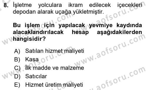 Havacılık İşletmelerinde Muhasebe Uygulamaları Dersi 2023 - 2024 Yılı (Vize) Ara Sınav Soruları 8. Soru