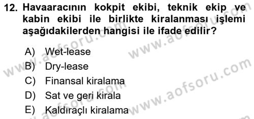 Havacılık İşletmelerinde Muhasebe Uygulamaları Dersi 2023 - 2024 Yılı (Final) Dönem Sonu Sınav Soruları 12. Soru