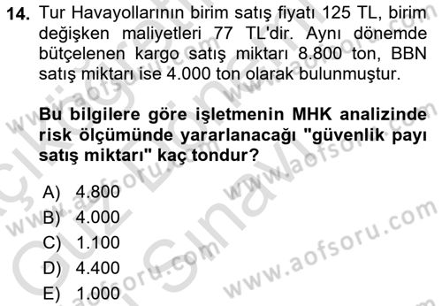 Havacılık İşletmelerinde Muhasebe Uygulamaları Dersi 2023 - 2024 Yılı (Final) Dönem Sonu Sınav Soruları 14. Soru