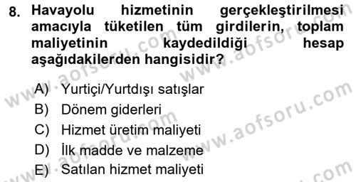 Havacılık İşletmelerinde Muhasebe Uygulamaları Dersi 2023 - 2024 Yılı (Final) Dönem Sonu Sınav Soruları 8. Soru