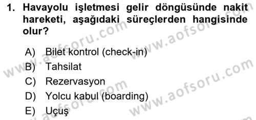 Havacılık İşletmelerinde Muhasebe Uygulamaları Dersi 2023 - 2024 Yılı Yaz Okulu Sınav Soruları 1. Soru