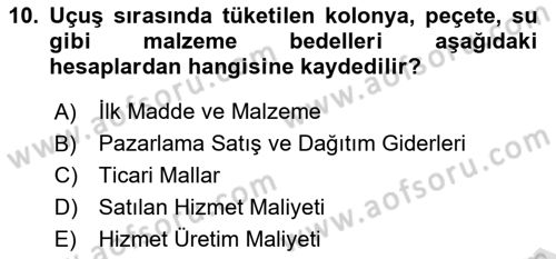 Havacılık İşletmelerinde Muhasebe Uygulamaları Dersi 2023 - 2024 Yılı Yaz Okulu Sınav Soruları 10. Soru
