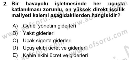 Havacılık İşletmelerinde Muhasebe Uygulamaları Dersi 2023 - 2024 Yılı Yaz Okulu Sınav Soruları 2. Soru