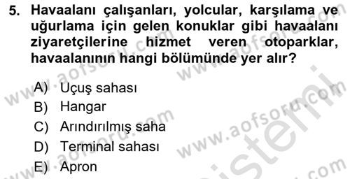 Havacılık İşletmelerinde Muhasebe Uygulamaları Dersi 2023 - 2024 Yılı Yaz Okulu Sınav Soruları 5. Soru