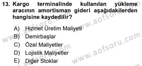 Havacılık İşletmelerinde Muhasebe Uygulamaları Dersi 2024 - 2025 Yılı (Vize) Ara Sınav Soruları 13. Soru