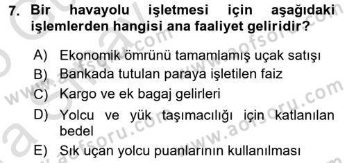 Havacılık İşletmelerinde Muhasebe Uygulamaları Dersi 2024 - 2025 Yılı (Vize) Ara Sınav Soruları 7. Soru