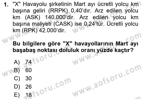 Havacılık İşletmelerinde Muhasebe Uygulamaları Dersi 2024 - 2025 Yılı (Final) Dönem Sonu Sınav Soruları 1. Soru