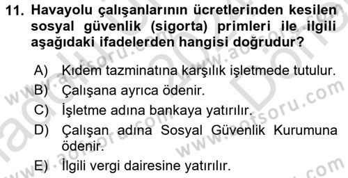 Havacılık İşletmelerinde Muhasebe Uygulamaları Dersi 2024 - 2025 Yılı (Final) Dönem Sonu Sınav Soruları 11. Soru