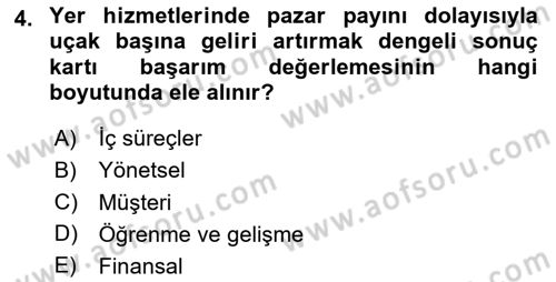 Havacılık İşletmelerinde Muhasebe Uygulamaları Dersi 2024 - 2025 Yılı (Final) Dönem Sonu Sınav Soruları 4. Soru