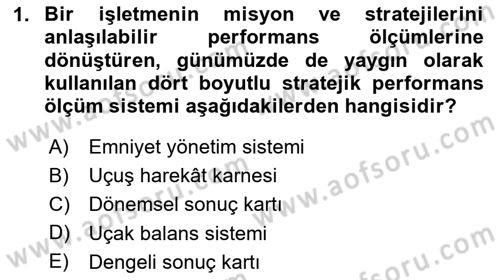 Havacılık İşletmelerinde Muhasebe Uygulamaları Dersi 2024 - 2025 Yılı Yaz Okulu Sınav Soruları 1. Soru
