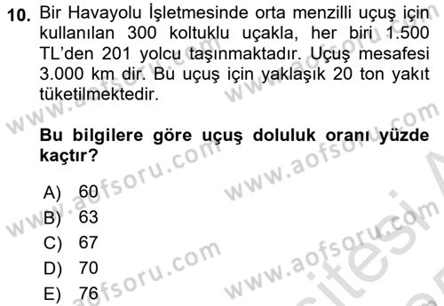 Havacılık İşletmelerinde Muhasebe Uygulamaları Dersi 2024 - 2025 Yılı Yaz Okulu Sınav Soruları 10. Soru