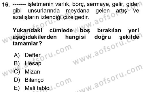 Havacılık İşletmelerinde Muhasebe Uygulamaları Dersi 2024 - 2025 Yılı Yaz Okulu Sınav Soruları 16. Soru