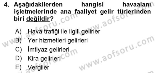 Havacılık İşletmelerinde Muhasebe Uygulamaları Dersi 2024 - 2025 Yılı Yaz Okulu Sınav Soruları 4. Soru