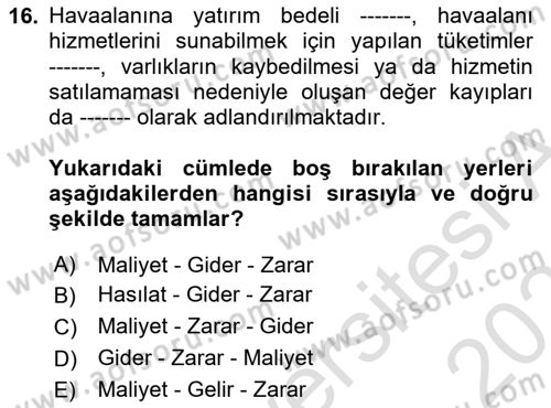 Havacılık İşletmelerinde Muhasebe Uygulamaları Dersi 2025 - 2026 Yılı (Vize) Ara Sınav Soruları 16. Soru