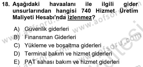 Havacılık İşletmelerinde Muhasebe Uygulamaları Dersi 2025 - 2026 Yılı (Vize) Ara Sınav Soruları 18. Soru